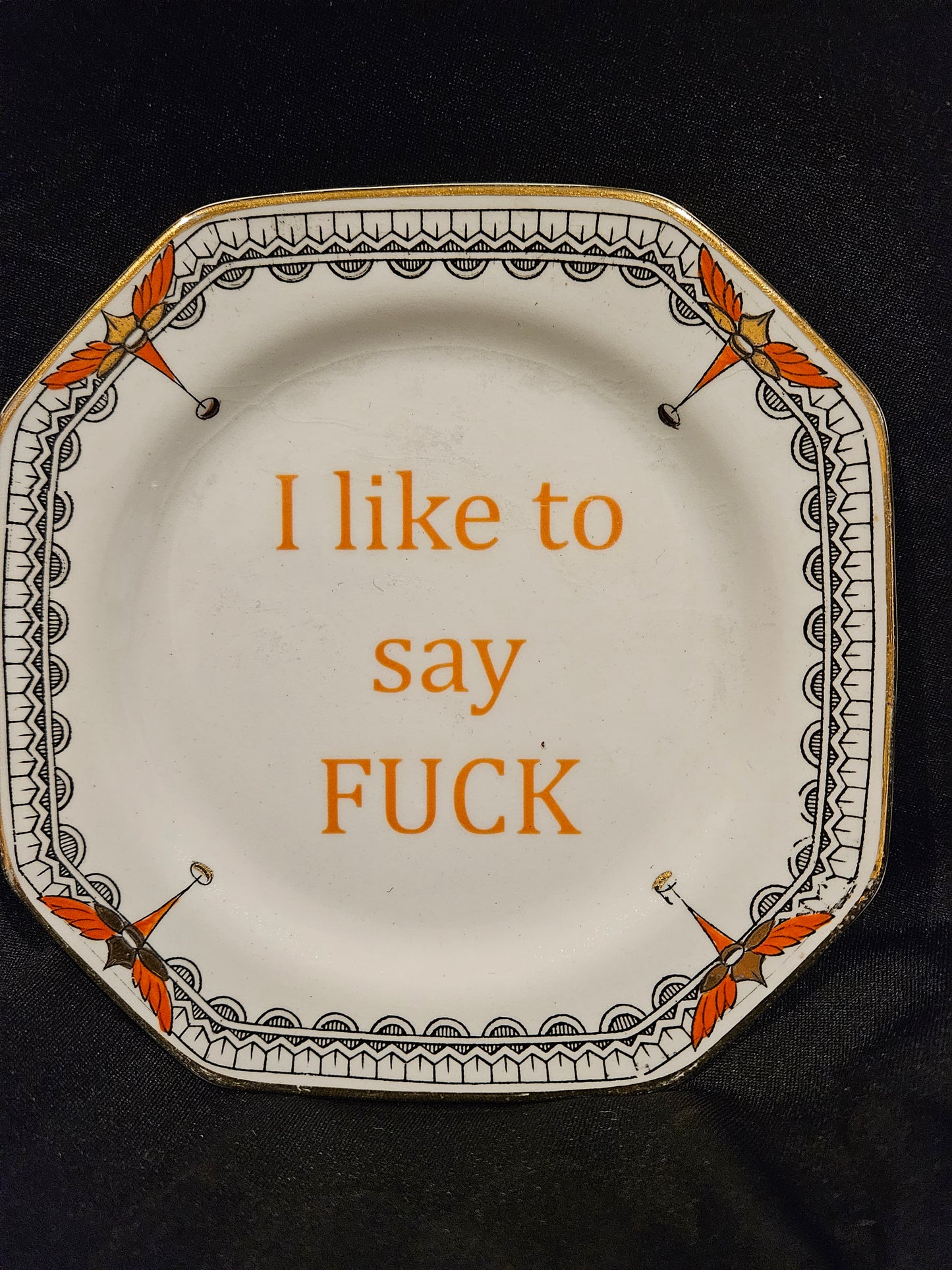 I like to say fuck Plate