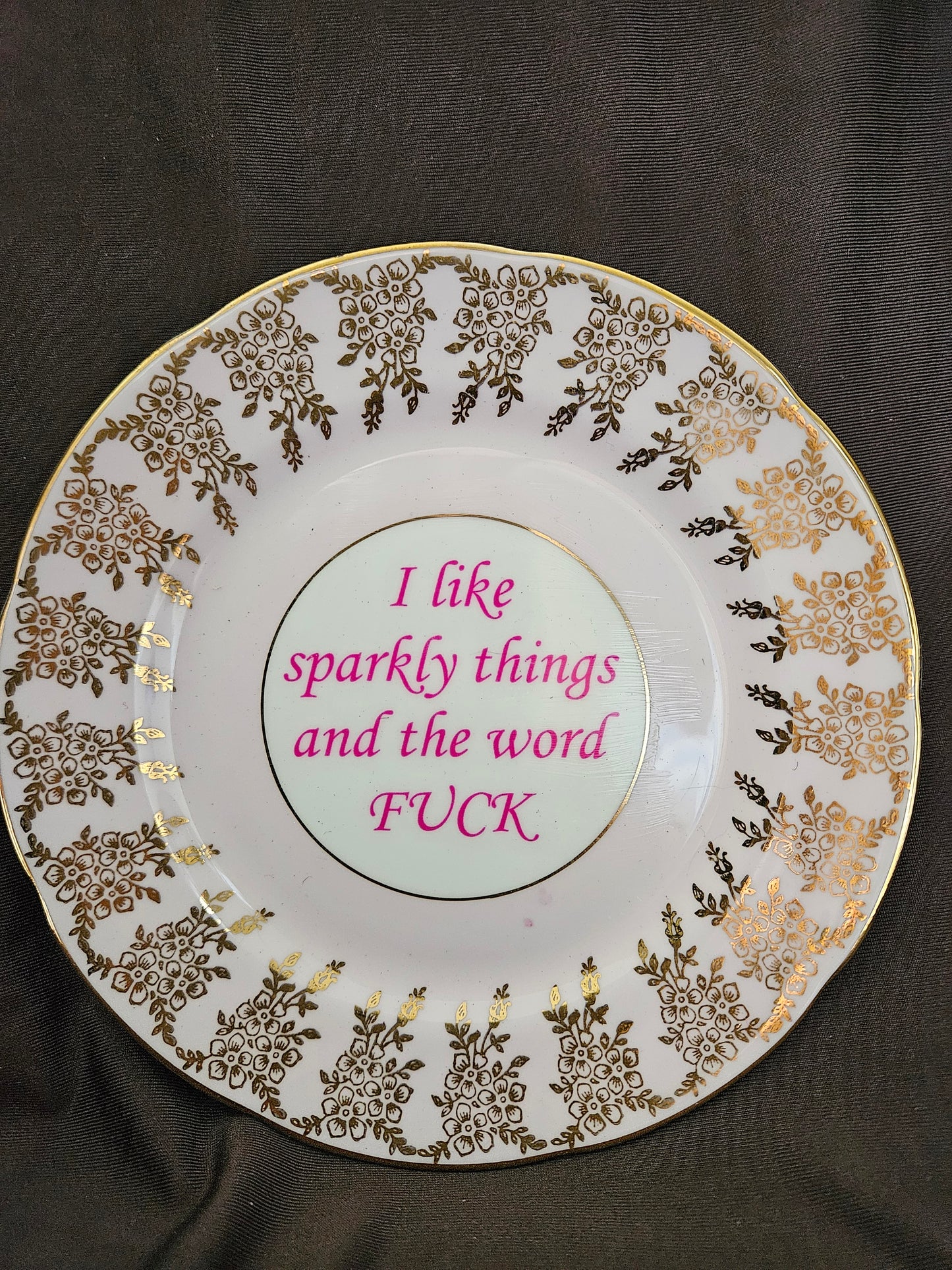 I like sparkly things and the word fuck Plate