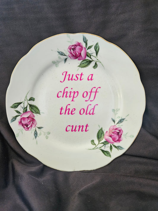 Just a chip off the old cunt Plate