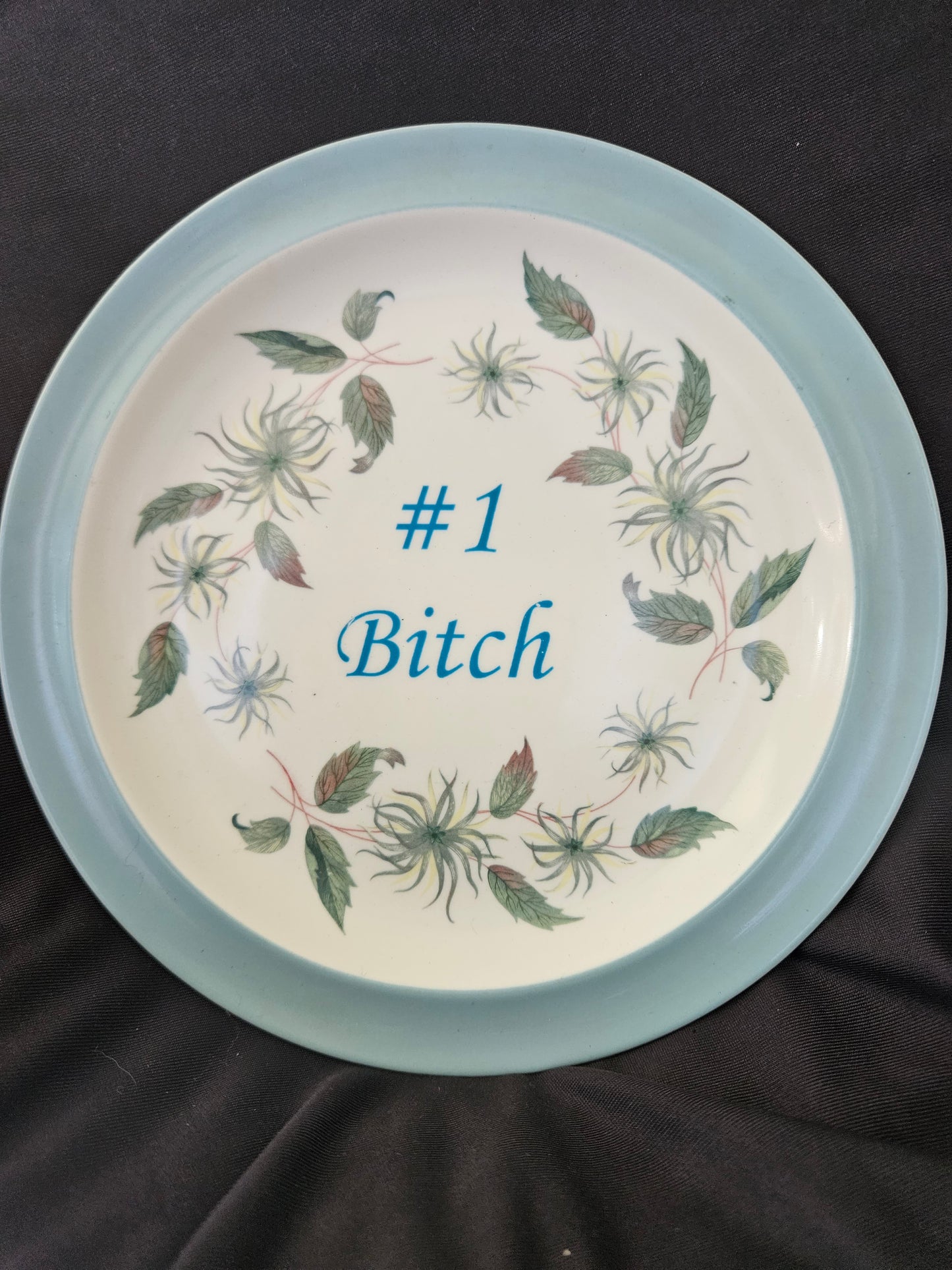 #1 Bitch Plate