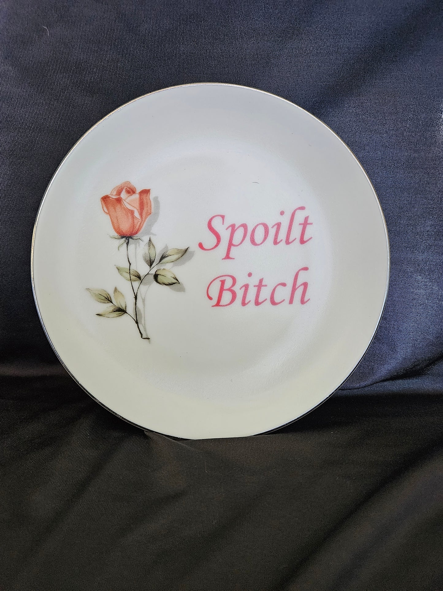 Spoilt Bitch Plate