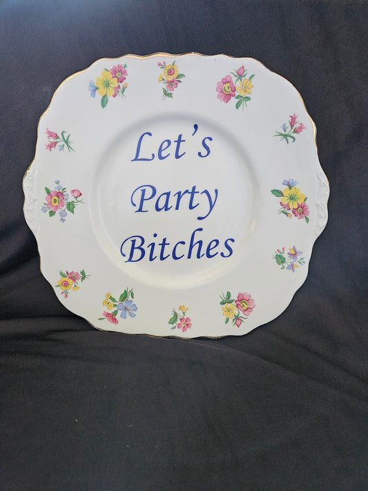 Let's party bitches Plate