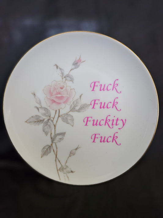 Fuck, fuck, fuckity, fuck Plate
