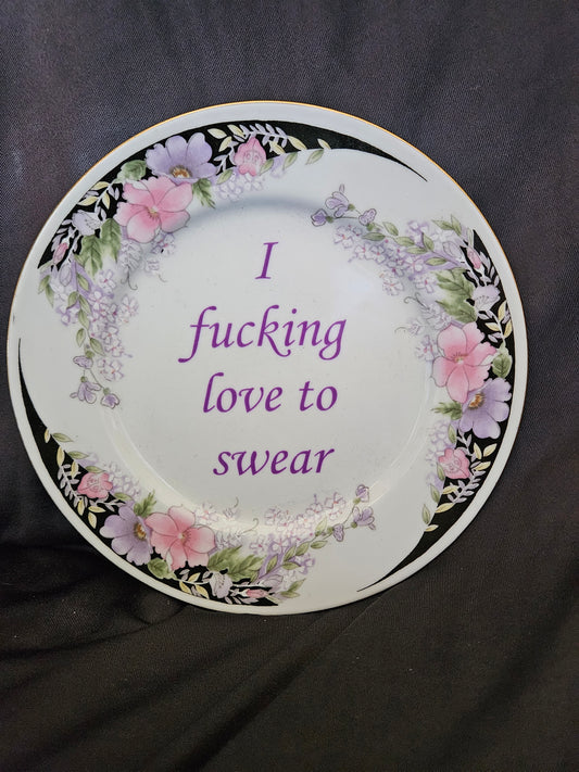 I fucking love to swear Plate