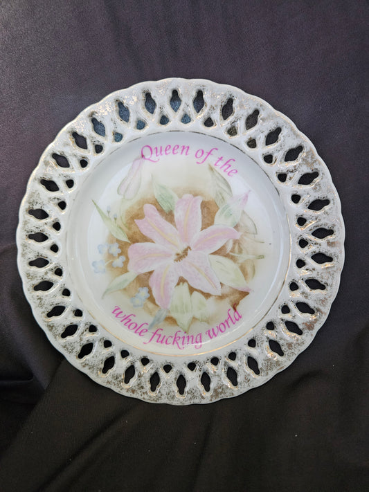 Queen of the whole fucking world Plate