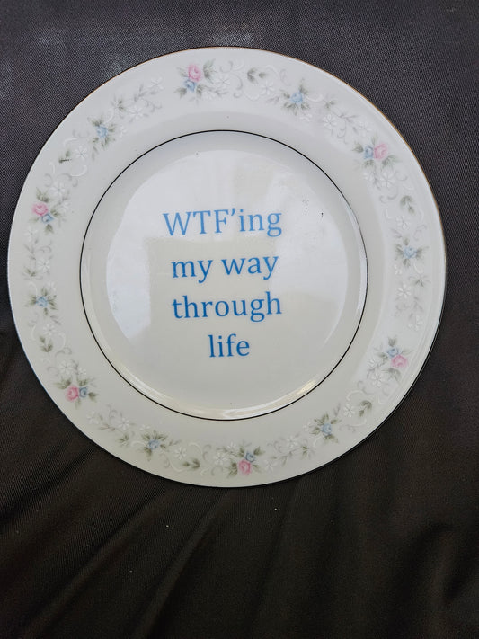 WTFing my way through life Plate