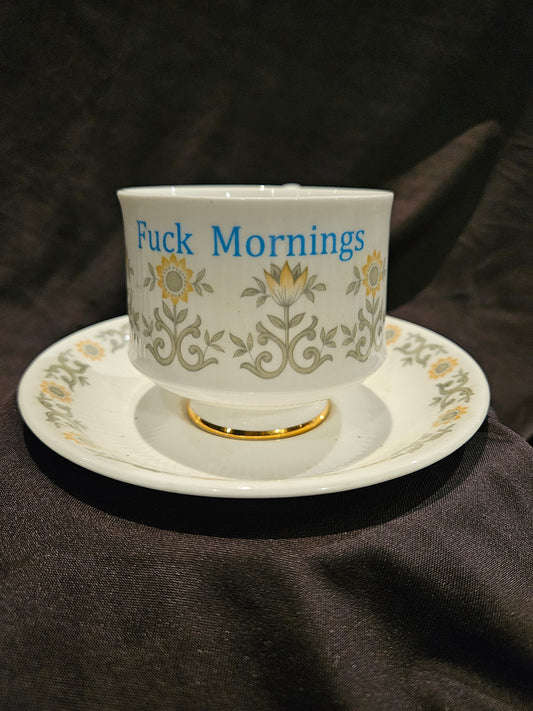 Fuck Mornings teacup and saucer