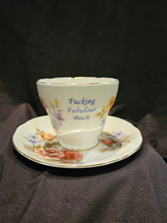 Fucking Fabulous Bitch teacup and saucer