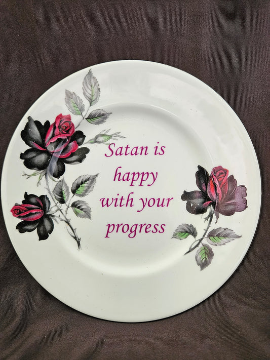 Satan is happy with your progress Plate