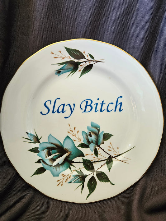 Slay Bitch Plate
