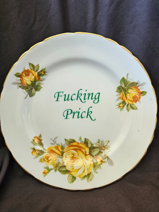 Fucking Prick Plate