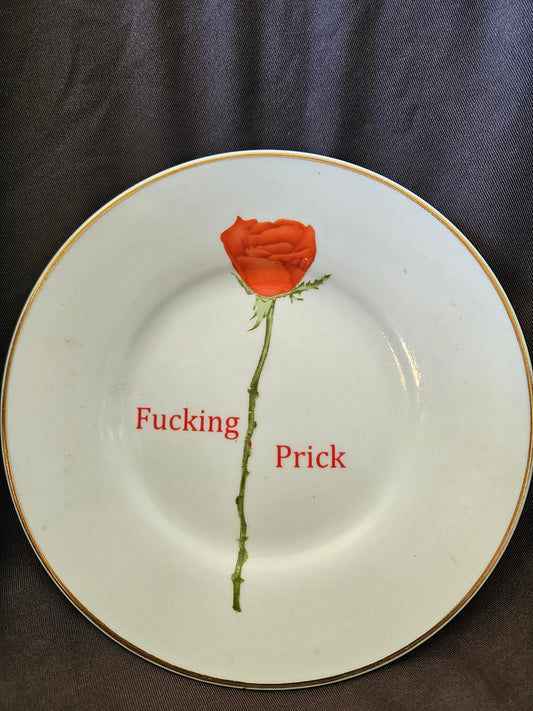 Fucking Prick Plate