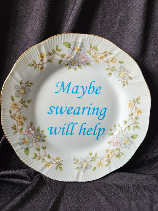 Maybe swearing will help Plate