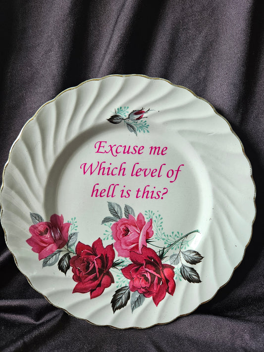 Excuse me, Which level of hell is this? Plate