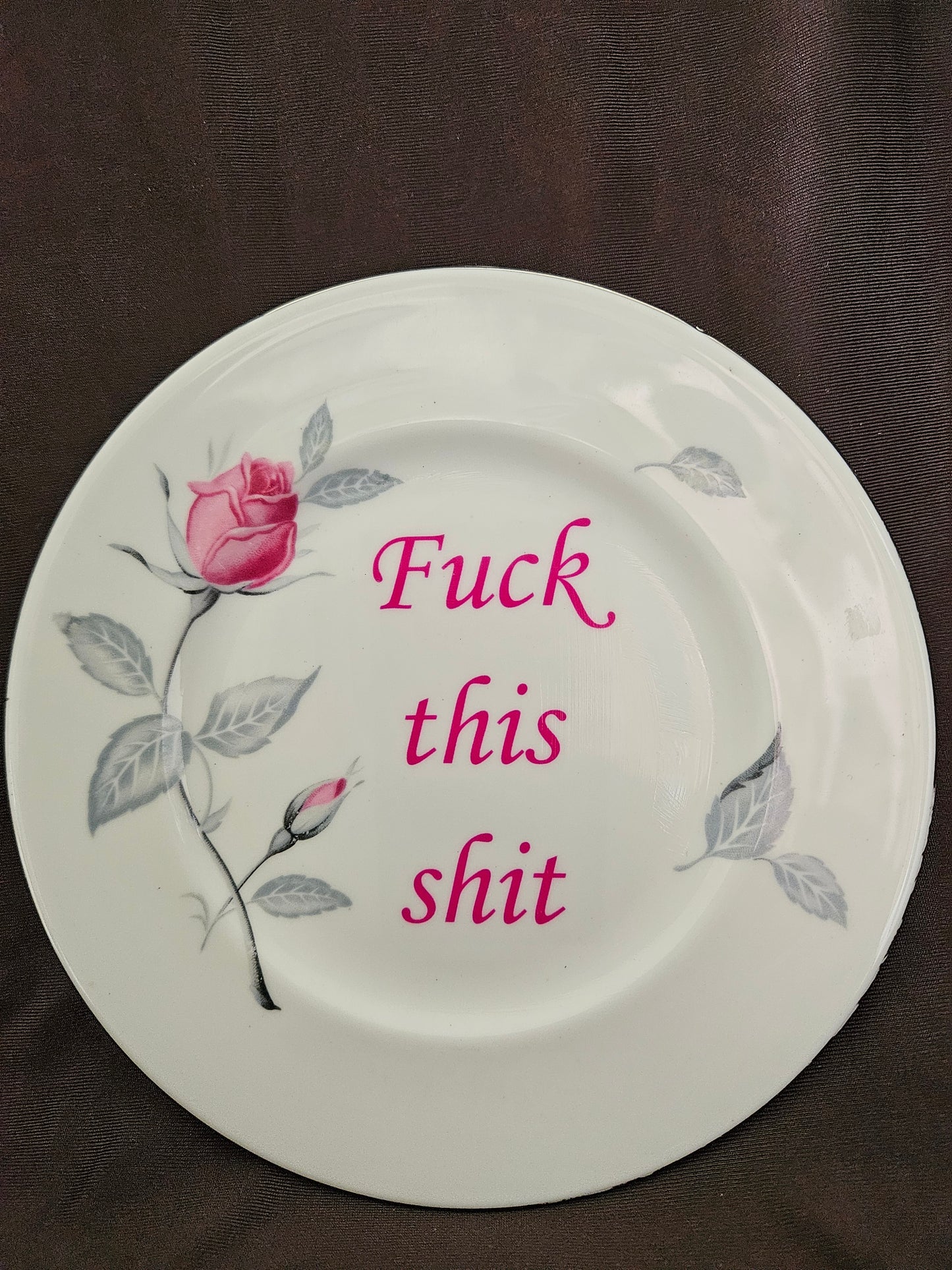 Fuck this shit Plate