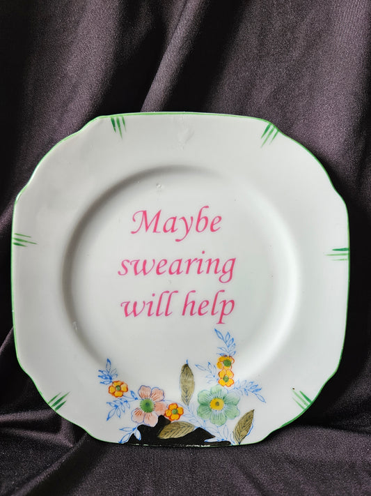 Maybe swearing will help Plate