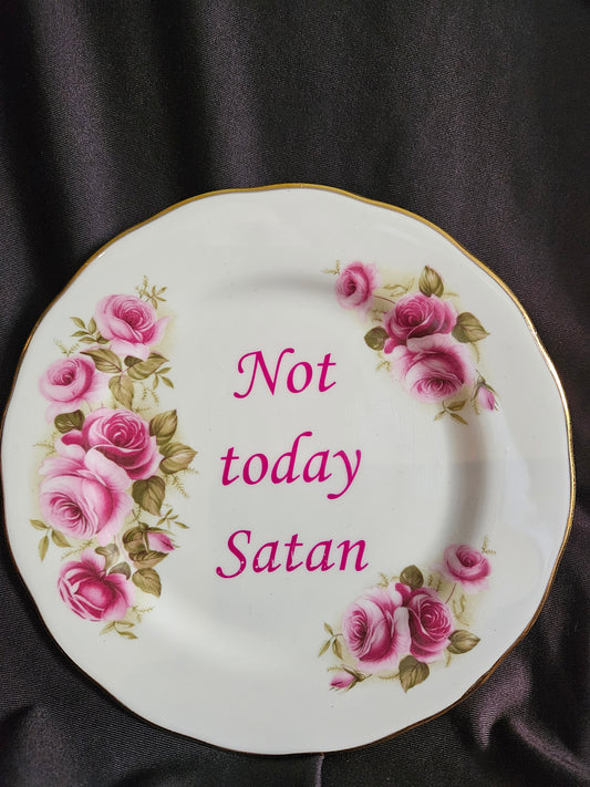 Not today Satan Plate