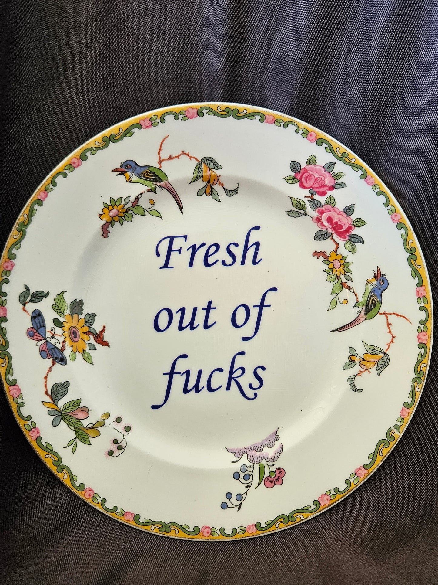 Fresh out of fucks Plate