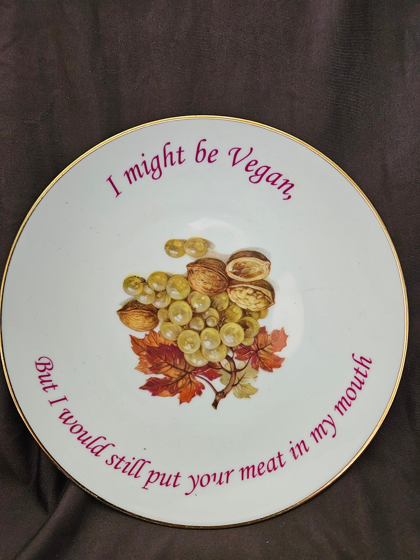 I might be Vegan, but I would still put your meat in my mouth Plate