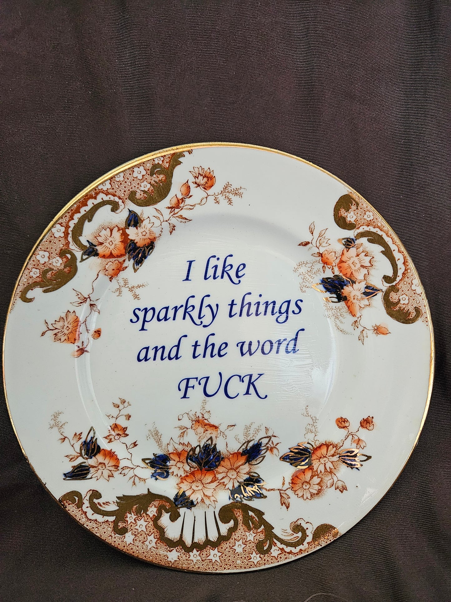 I like sparkly things and the word fuck Plate